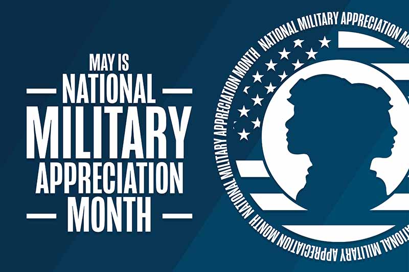 May is National Military Appreciation Month